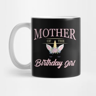 Mother of the birthday girl Mug